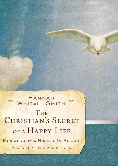 The Christian's Secret of a Happy Life by Hannah Smith Paperback | Indigo Chapters