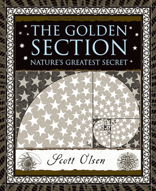 The Golden Section by Scott Olsen, Hardcover | Indigo Chapters