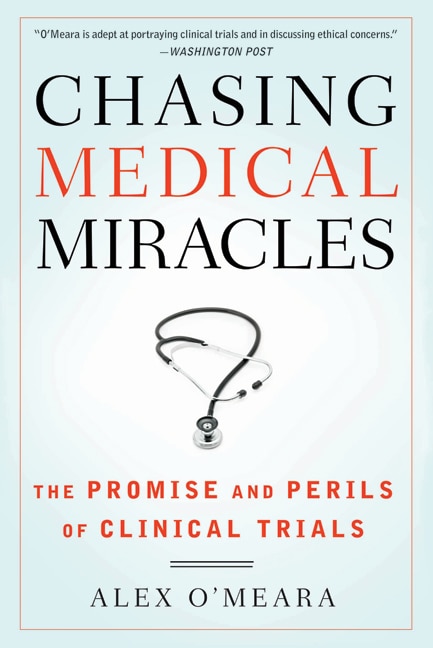Chasing Medical Miracles by Alex O'meara, Paperback | Indigo Chapters