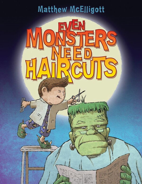 Even Monsters Need Haircuts by Matthew Mcelligott, Paperback | Indigo Chapters