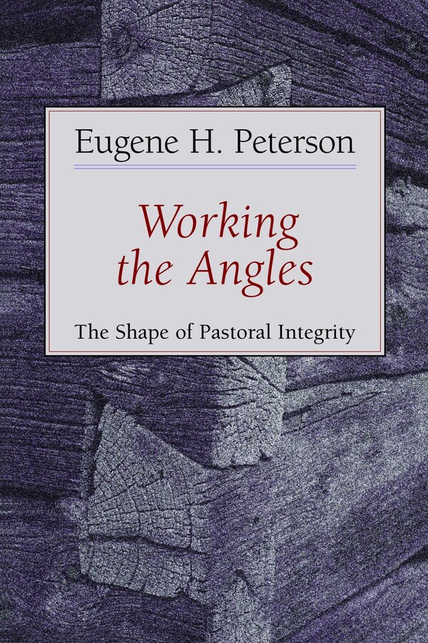 Working the Angles by Eugene Peterson, Paperback | Indigo Chapters