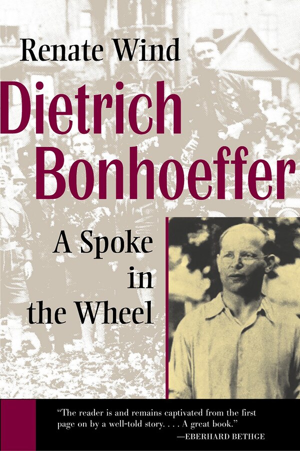 Dietrich Bonhoeffer by Renate Wind, Paperback | Indigo Chapters