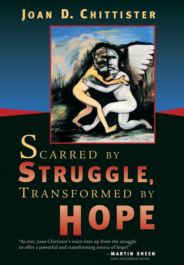 Scarred By Struggle Transformed By Hope by Joan Chittister, Paperback | Indigo Chapters