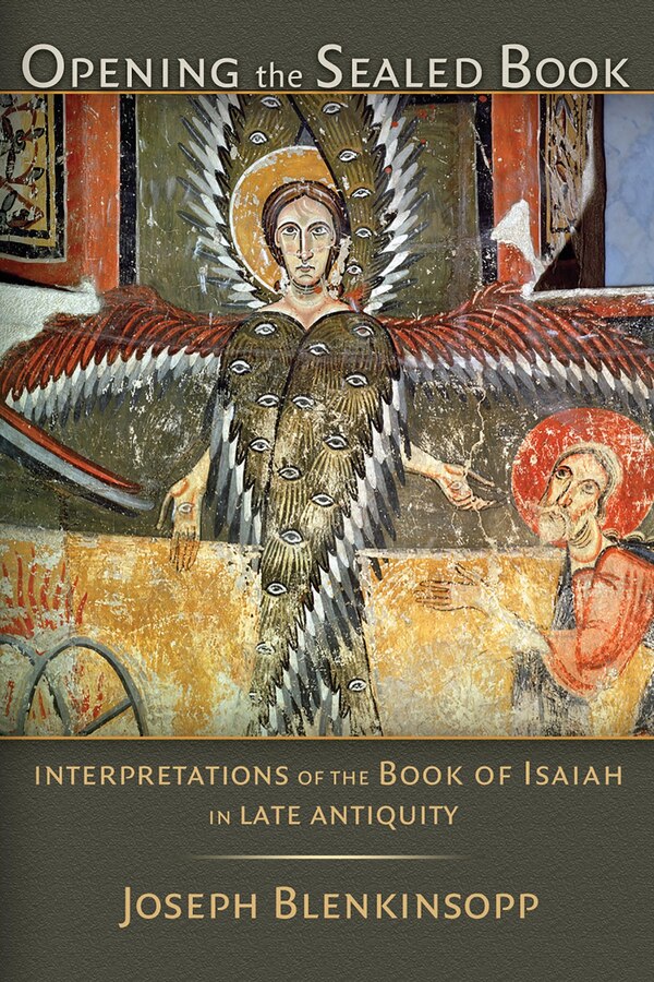 Opening the Sealed Book by Joseph Blenkinsopp, Paperback | Indigo Chapters