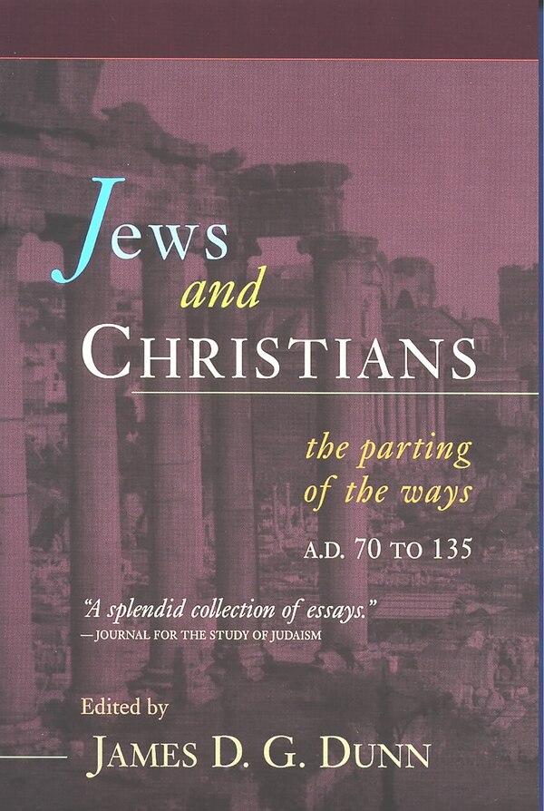 Jews and Christians by James D. G. Dunn, Paperback | Indigo Chapters