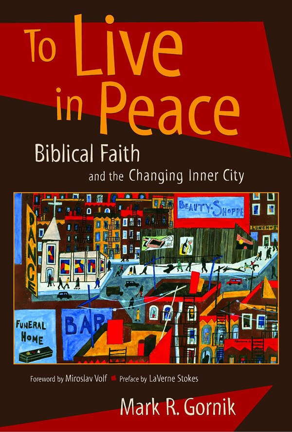 To Live In Peace by Mark R. Gornik, Paperback | Indigo Chapters
