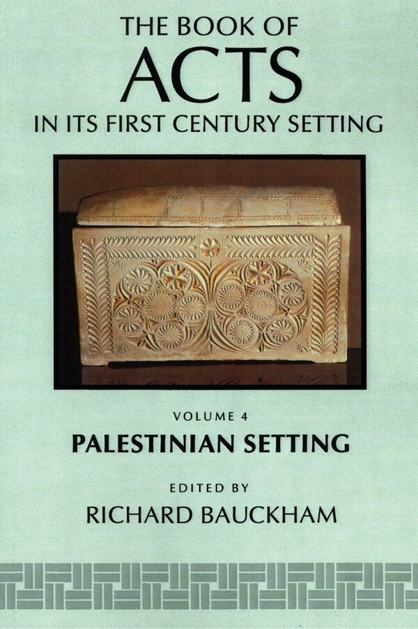 The Book Of Acts In Its Palestinian Setting by Richard Bauckham, Paperback | Indigo Chapters