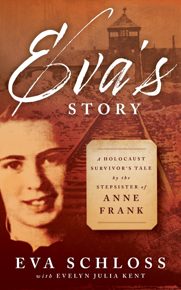 Eva's Story by Eva Schloss, Paperback | Indigo Chapters