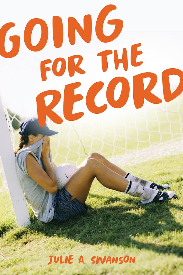 Going For The Record by Julie A. Swanson, Paperback | Indigo Chapters