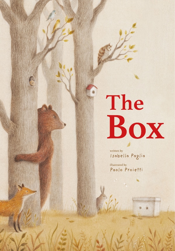 The Box by ISABELLA PAGLIA, Picture Books | Indigo Chapters