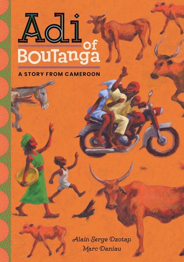Adi of Boutanga by Alain Serge Dzotap, Hardcover | Indigo Chapters