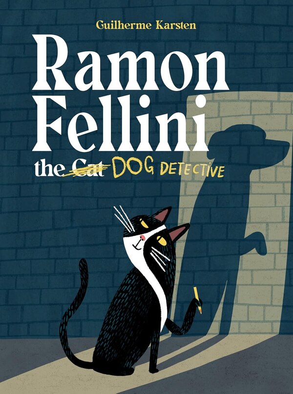 Ramon Fellini the Dog Detective by Guilherme Karsten, Picture Books | Indigo Chapters