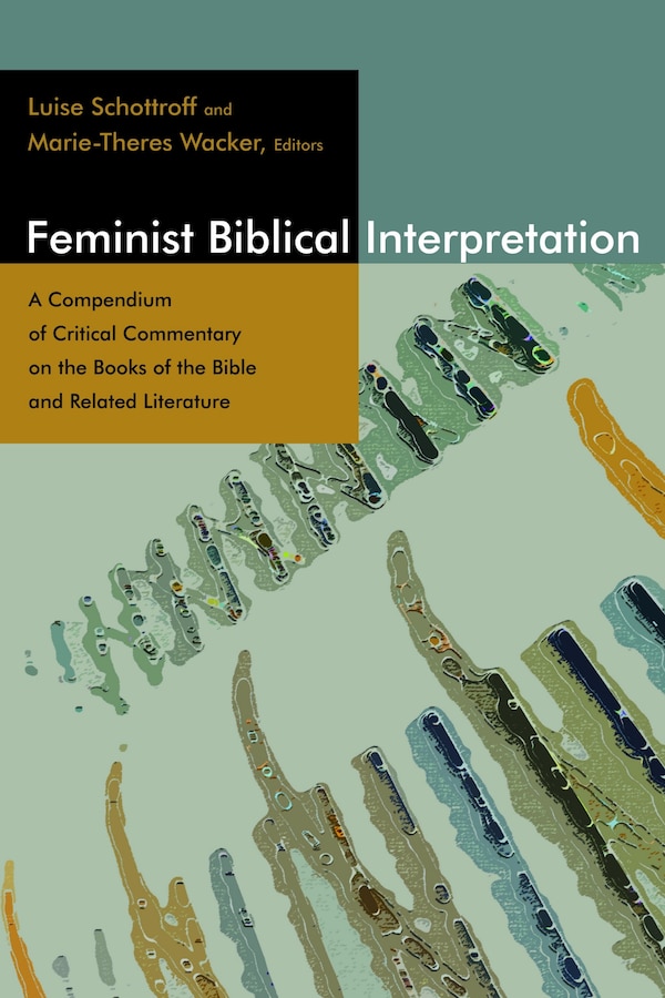 Feminist Biblical Interpretation by Martin Rumscheidt, Paperback | Indigo Chapters