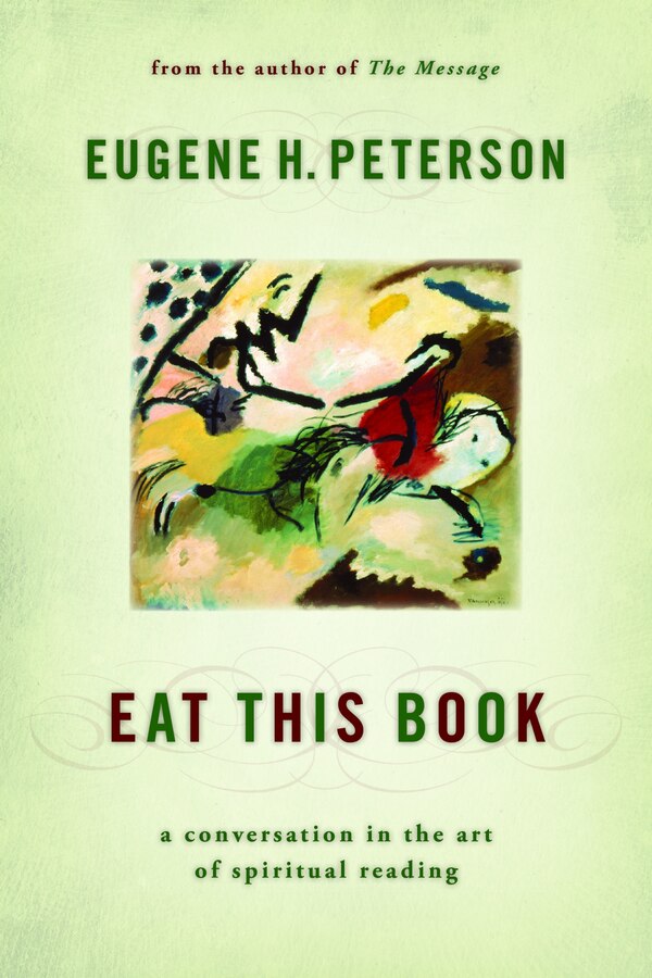 Eat This Book by Eugene H. Peterson, Paperback | Indigo Chapters