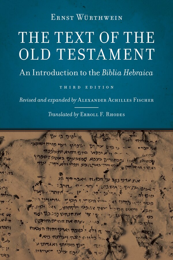 The Text of the Old Testament by Ernst Wurthwein, Paperback | Indigo Chapters