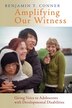 Amplifying Our Witness by Benjamin T. Conner, Paperback | Indigo Chapters