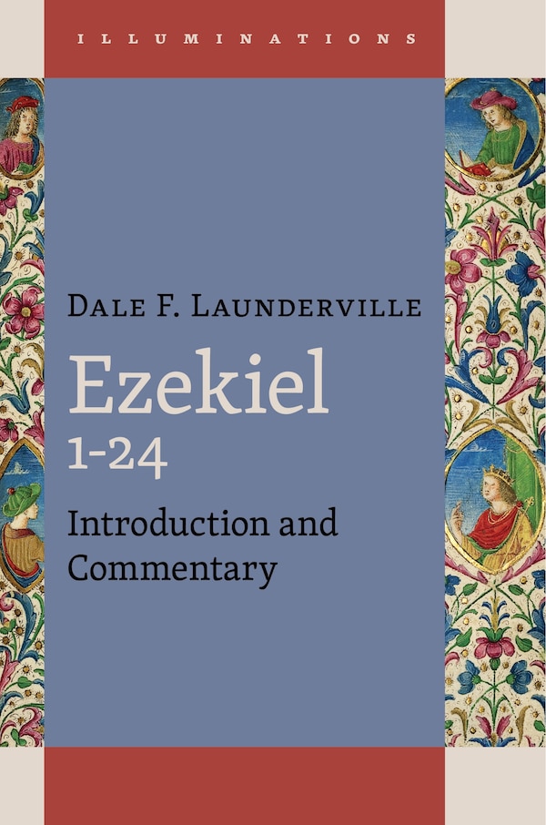 Ezekiel 1–24 by Dale F. Launderville, Hardcover | Indigo Chapters