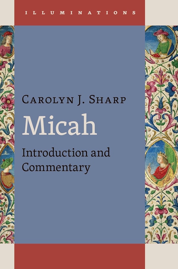 Micah by Carolyn J. Sharp, Hardcover | Indigo Chapters