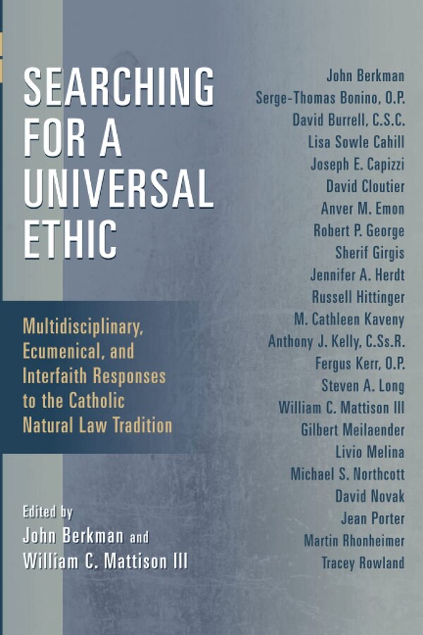 Searching For A Universal Ethic by John Berkman, Paperback | Indigo Chapters