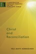 Christ and Reconciliation by Veli-matti Kärkkäinen, Paperback | Indigo Chapters