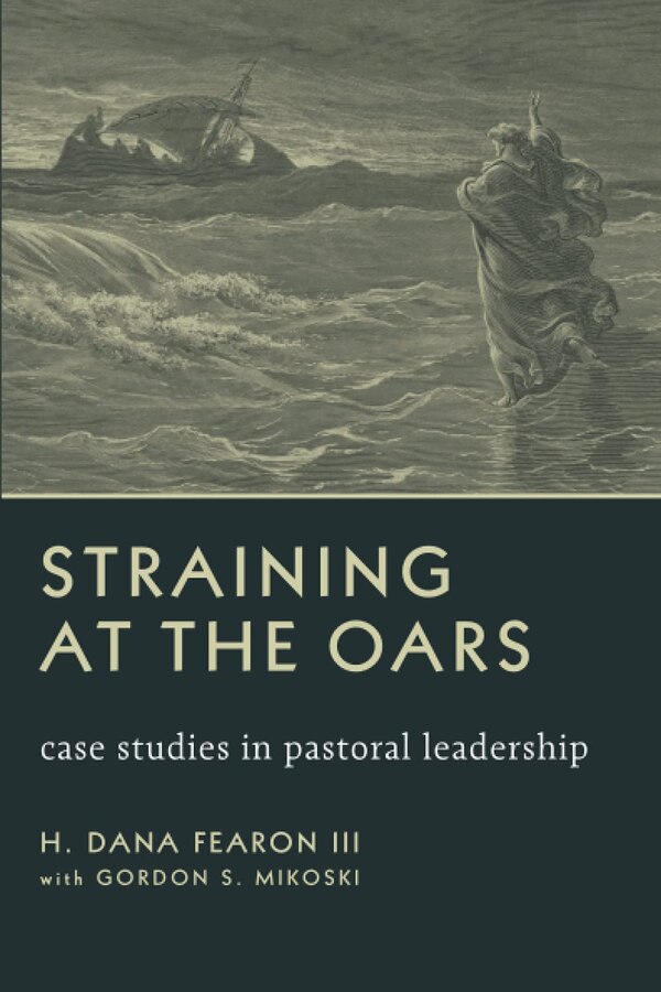 Straining at the Oars by H. Dana Fearon, Paperback | Indigo Chapters