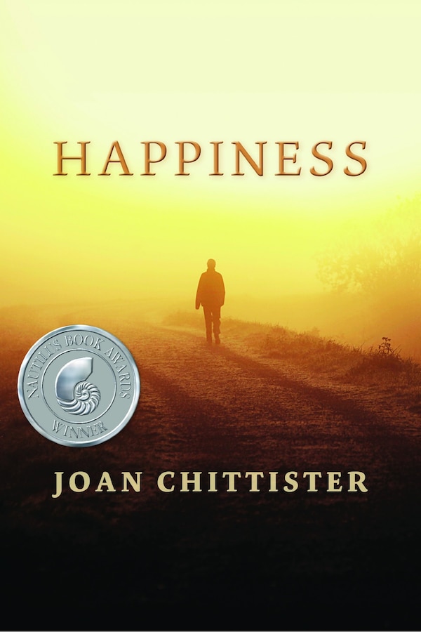 Happiness by Joan D. Chittister, Paperback | Indigo Chapters