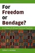 For Freedom or Bondage? by Esther E. Acolatse, Paperback | Indigo Chapters