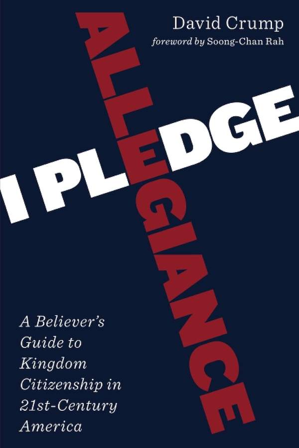 I Pledge Allegiance by David Crump, Paperback | Indigo Chapters