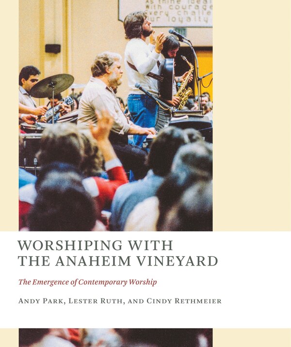 Worshiping With The Anaheim Vineyard by Andy Park, Paperback | Indigo Chapters