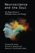 Neuroscience And The Soul by Thomas M. Crisp, Paperback | Indigo Chapters