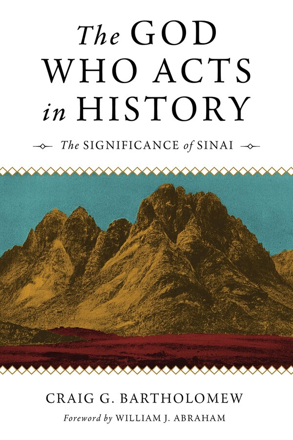 The God Who Acts In History by Craig G. Bartholomew, Paperback | Indigo Chapters