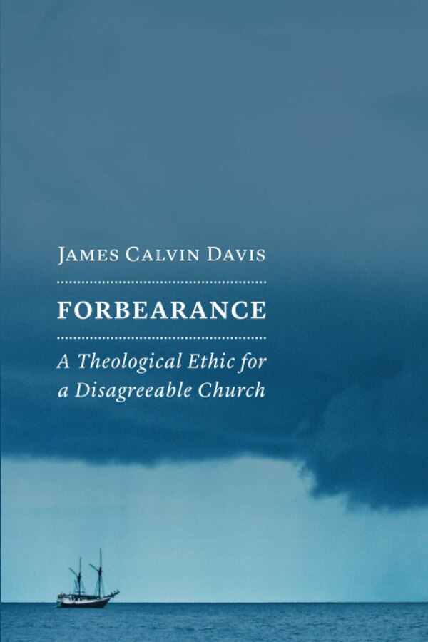 Forbearance by James Calvin Davis, Paperback | Indigo Chapters