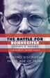 The Battle For Bonhoeffer by Stephen R. Haynes, Paperback | Indigo Chapters
