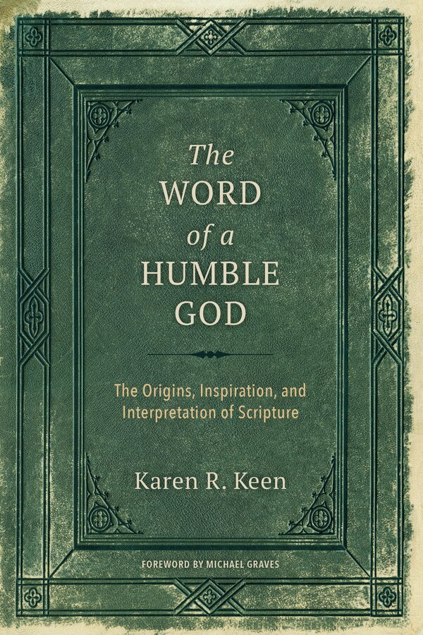 The Word of a Humble God by Karen R. Keen, Paperback | Indigo Chapters