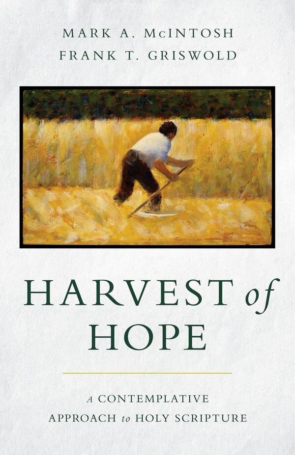 Harvest Of Hope by Mark A. Mcintosh, Paperback | Indigo Chapters