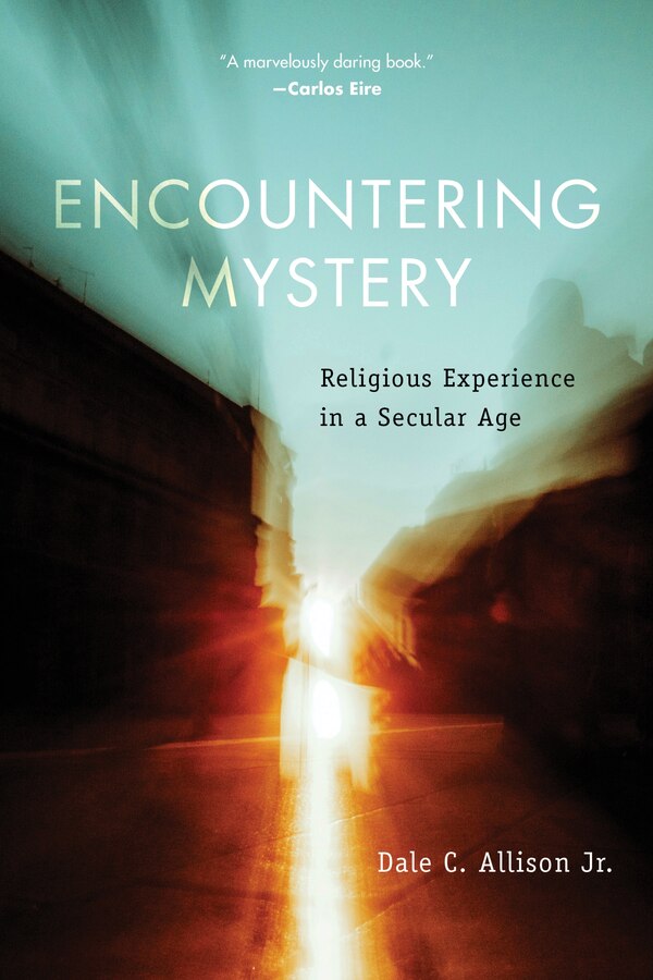 Encountering Mystery by Dale C. Allison, Paperback | Indigo Chapters