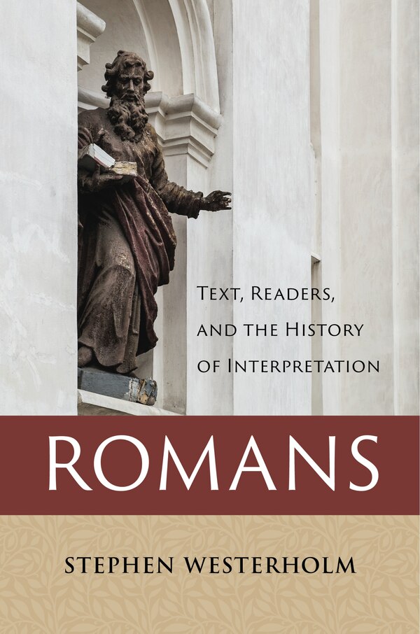 Romans by Stephen Westerholm, Hardcover | Indigo Chapters