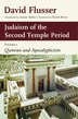 Judaism of the Second Temple Period by David Flusser, Paperback | Indigo Chapters