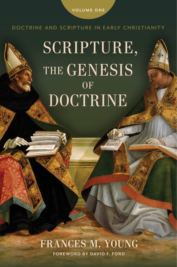 Scripture the Genesis of Doctrine by Frances M. Young, Hardcover | Indigo Chapters