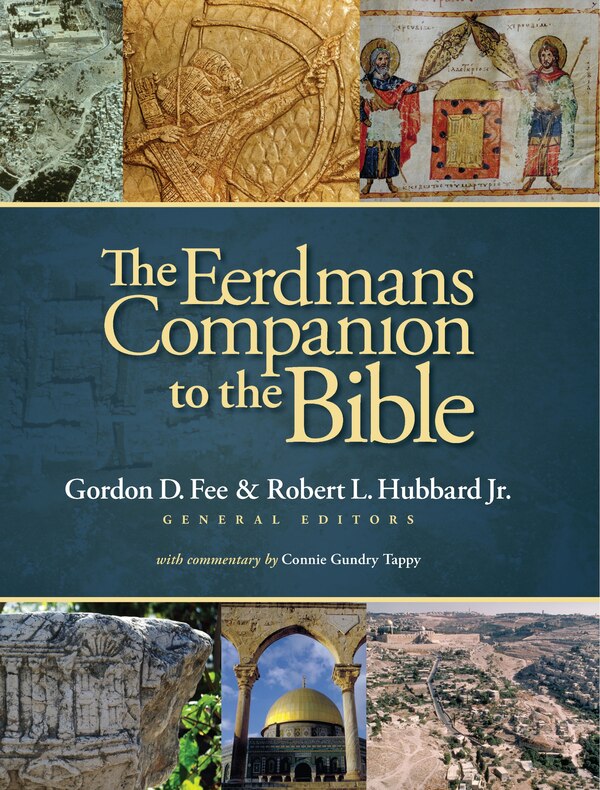 The Eerdmans Companion to the Bible by Gordon D Fee, Paperback | Indigo Chapters