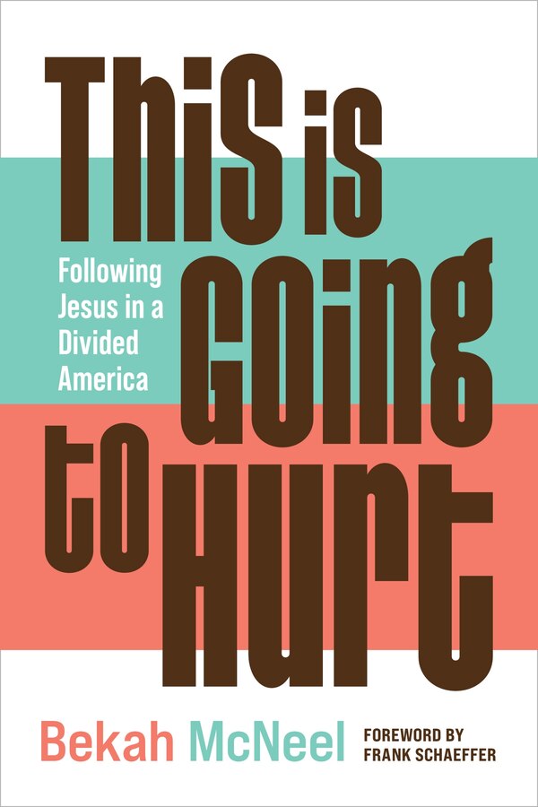 This Is Going to Hurt by Bekah McNeel, Paperback | Indigo Chapters