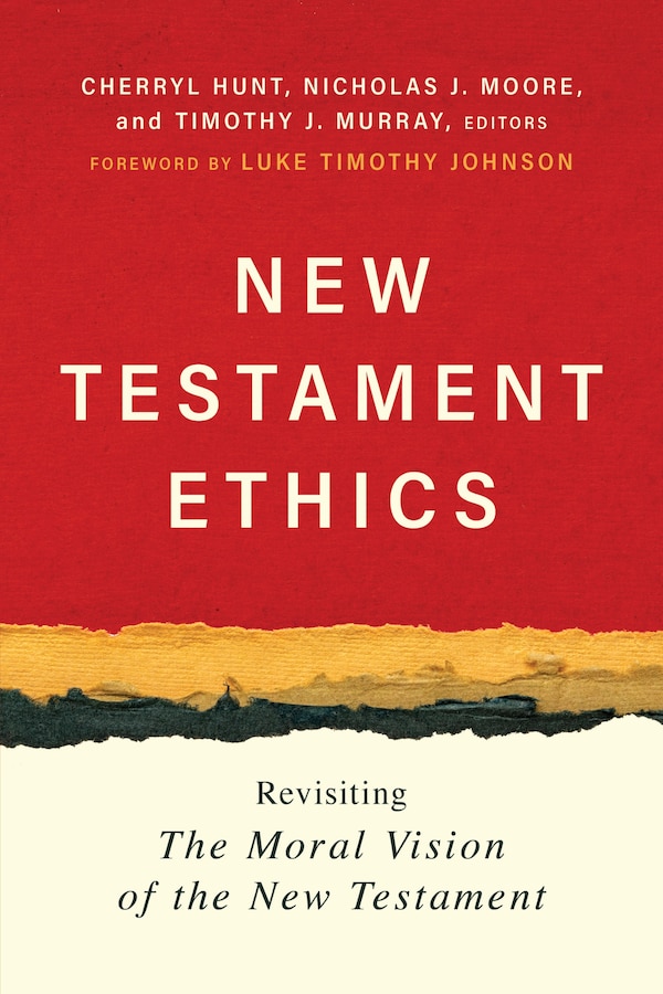 New Testament Ethics by Cherryl Hunt, Paperback | Indigo Chapters