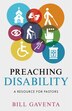 Preaching Disability by Bill Gaventa, Paperback | Indigo Chapters