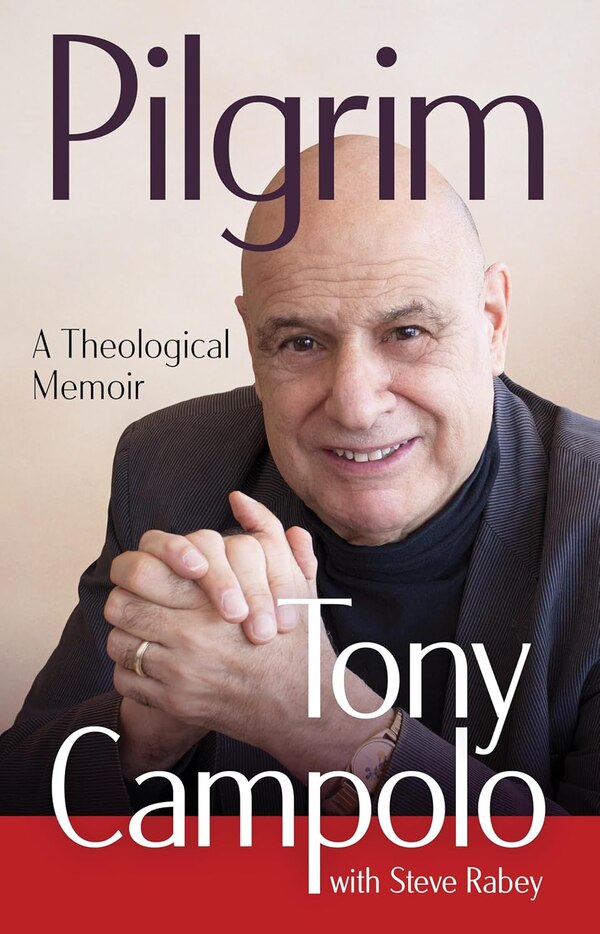 Pilgrim by Anthony Campolo, Hardcover | Indigo Chapters