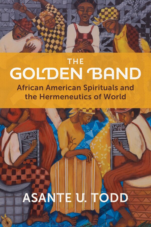 The Golden Band by Asante U. Todd, Paperback | Indigo Chapters