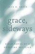 Grace Sideways by Jack R. Reese, Paperback | Indigo Chapters