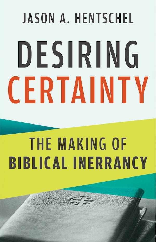 Desiring Certainty by Jason A. Hentschel, Paperback | Indigo Chapters