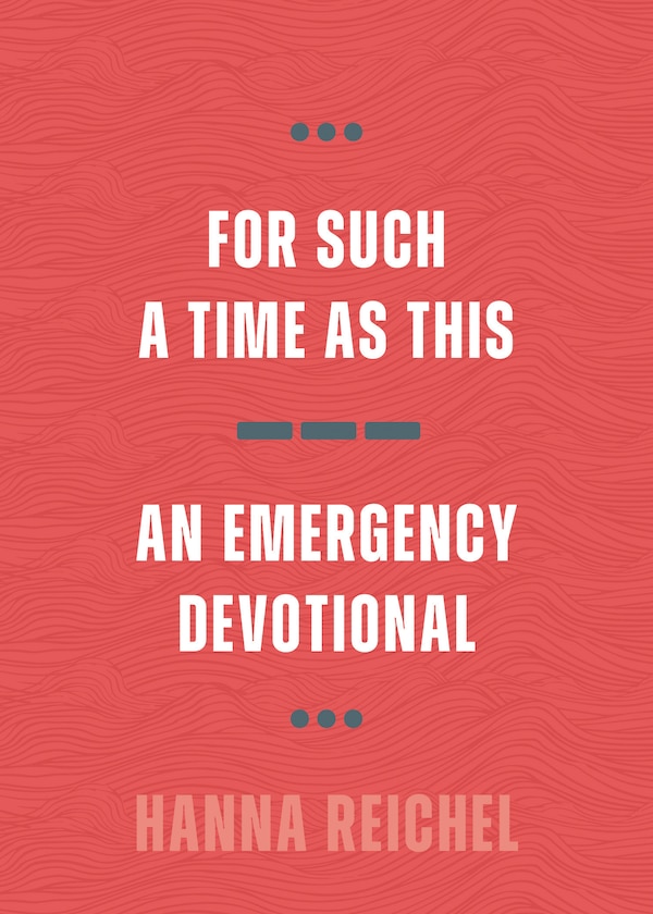 For Such a Time as This by Hanna Reichel, Paperback | Indigo Chapters