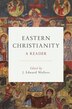 Eastern Christianity by J. Edward Walters, Paperback | Indigo Chapters