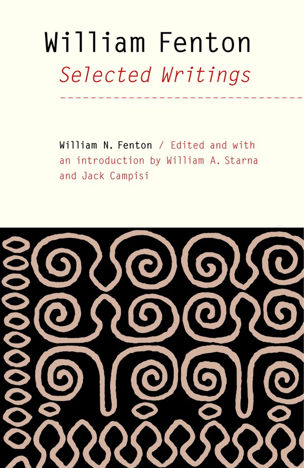 William Fenton by William N. Fenton, Paperback | Indigo Chapters